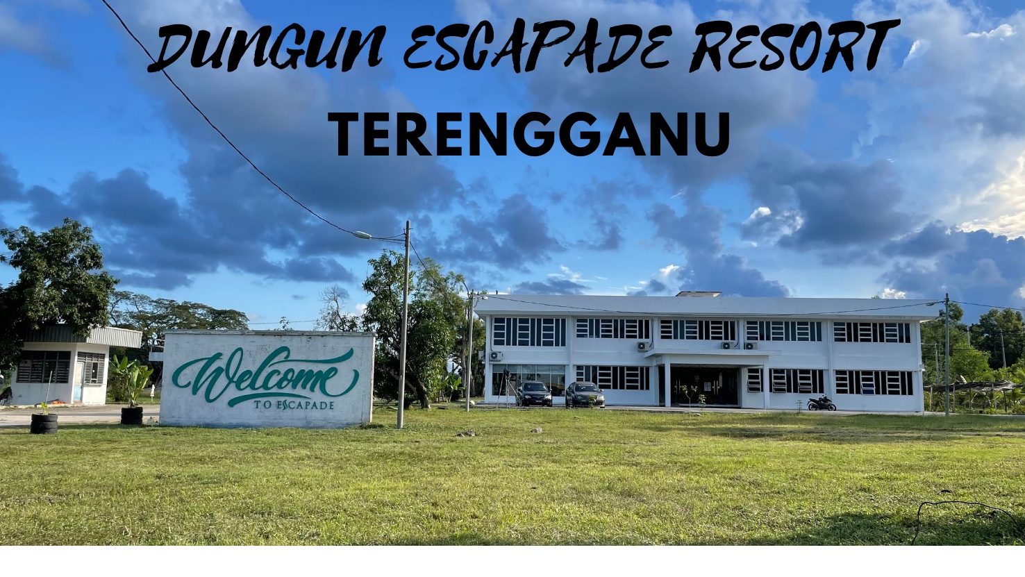 dungun escapade resort