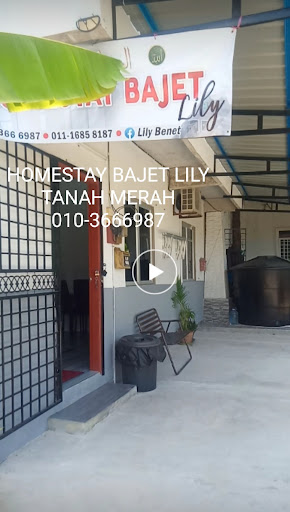 HOMESTAY BAJET LILY .JALAN KUBUR,BANDAR TANAH MERAH. HOMESTAY BAJET LILY .JALAN KUBUR,BANDAR TANAH MERAH.
